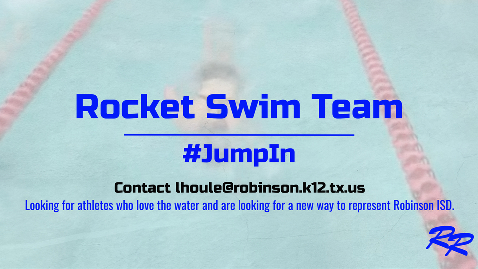 ROCKETS, Are you looking to get involved in something on campus or just looking for a new challenge? Look no more! Join Rocket Swim this year. 🏊‍♂️🏊‍♀️ <a href="/robinsonisd/">Robinson ISD</a> <a href="/risdHS/">Robinson High School</a>