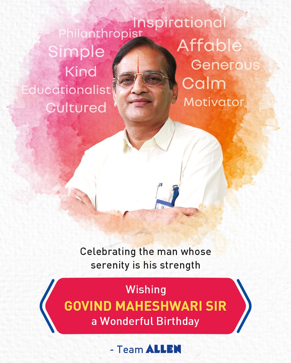 ALLENkota's tweet photo. 🎉 Happy Birthday Govind Maheshwari Sir. 🎉
The flag bearer of humanity and ethics, a generous philanthropist, and a visionary leader. 
✌️May you keep inspiring us!

@ALLEN_Govind
#GovindMaheshwari #inspiration #AllenKota #KotaCoaching https://t.co/RXtBL4kEwH