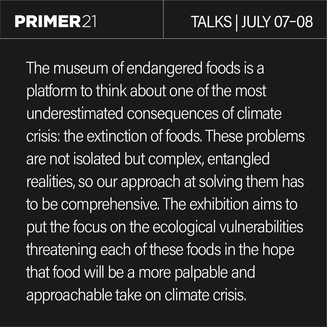 Futures_Design's tweet photo. 📣 #PRIMER21 Talks | The Museum of Endangered Foods

@mariomimoso and María will discuss the ecological vulnerabilities threatening foods in the hope that it will be a more palpable and approachable take on the climate crisis. 

🎟  https://t.co/3vTS9wXxog https://t.co/rAGUauqHdL