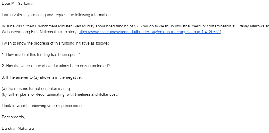 I have emailed my MPP for update on the $85 million funding that was announced in Jun 2017 to decontaminate water at Grassy Narrows & Wabaseemoong FN (email copy below) Will keep everyone posted. @Quea_Ali @BowhunterJonny @GillPowell4 @MelissaMbarki @SundanceConstr1 @teririch