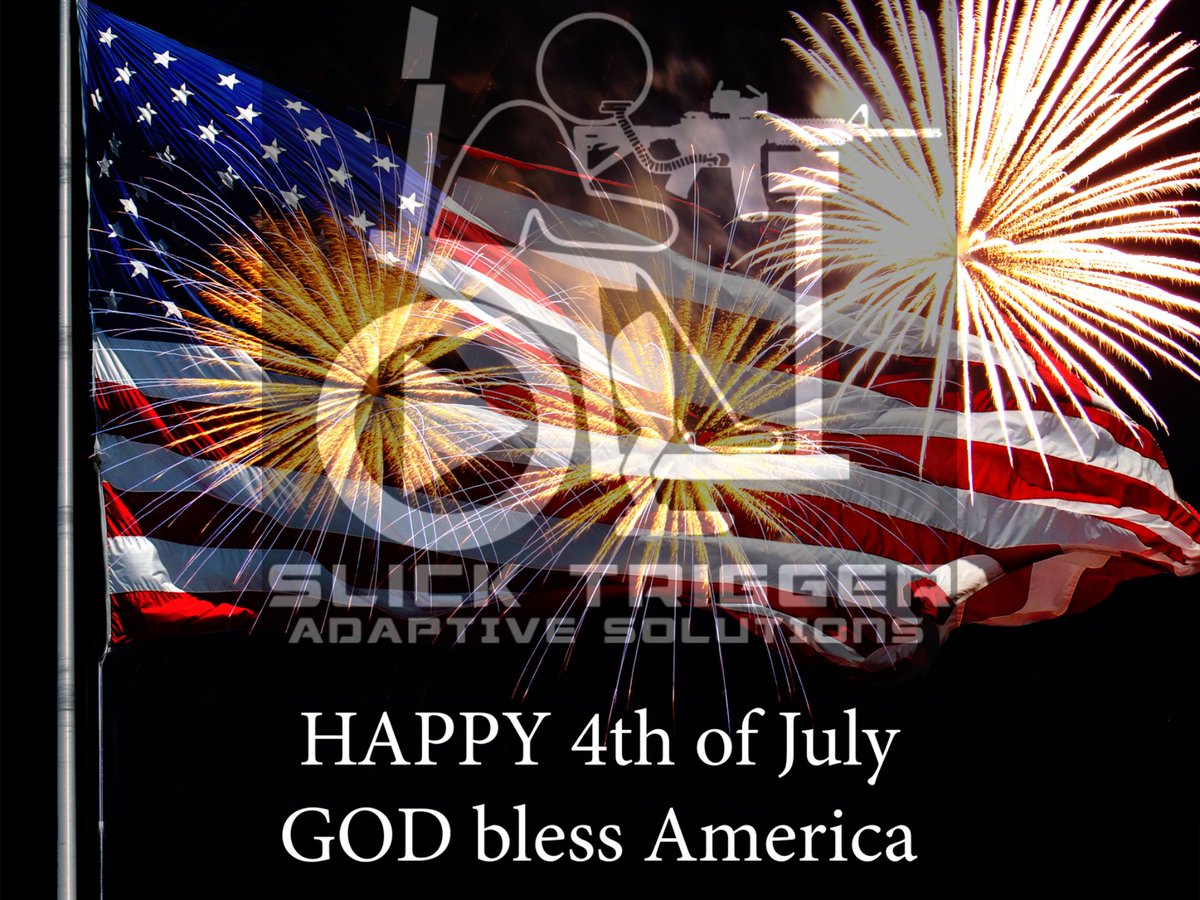 Happy 4th of July everyone! Let freedom ring! Be safe and enjoy! #AdaptAndTakeAim  #SlickTriggerAdaptiveSolutions #4thofJuly #HappyBirthdayAmerica