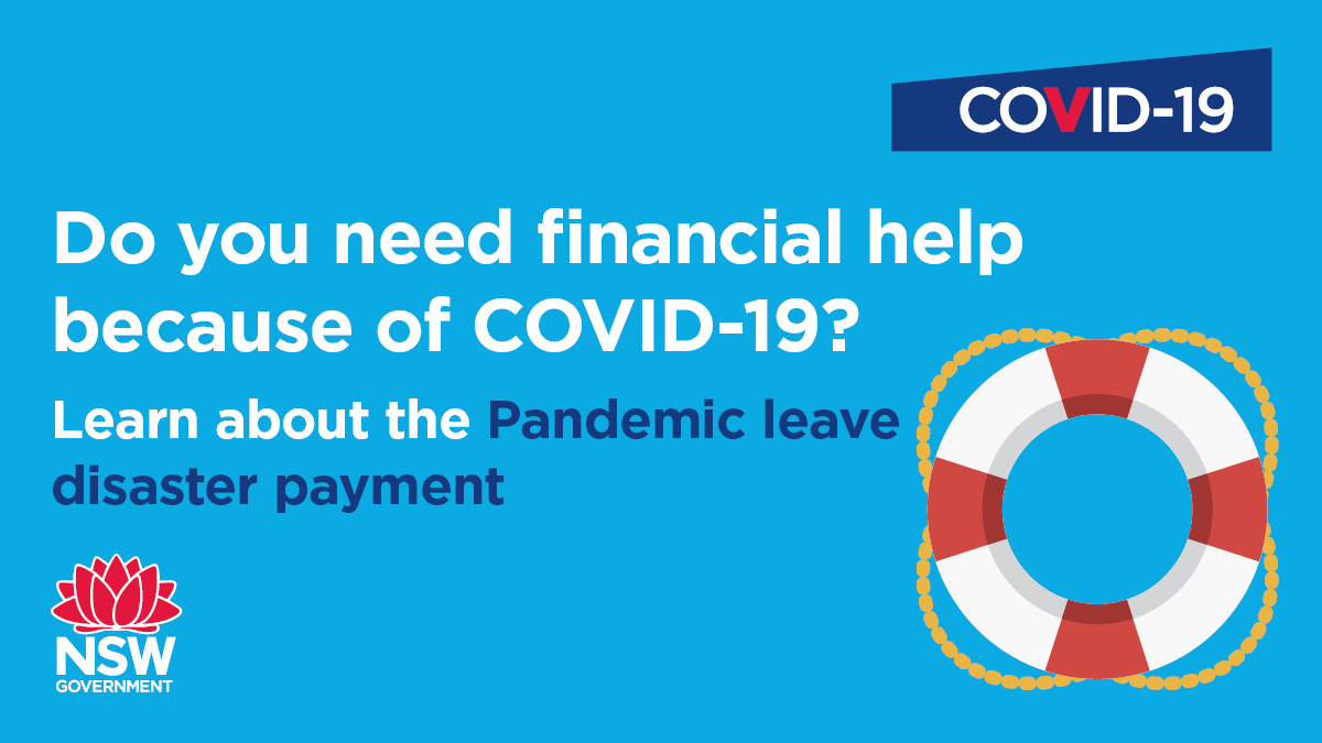 Nsw Health Ø¹Ù„Ù‰ ØªÙˆÙŠØªØ± The Australian Government S Pandemic Leave Disaster Payment Is A Lump Sum Payment To Help You During The 14 Days You Need To Self Isolate Quarantine Or Care For Someone