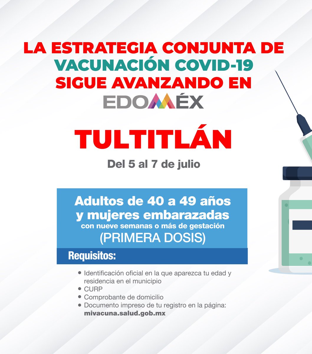 alfredodelmazo's tweet photo. Del 5 al 7 de julio estaremos aplicando la primera dosis a los adultos de 40 a 49 años y mujeres embarazadas en #Tultitlán. #EstrategiaDeVacunación https://t.co/399I42Q7BC