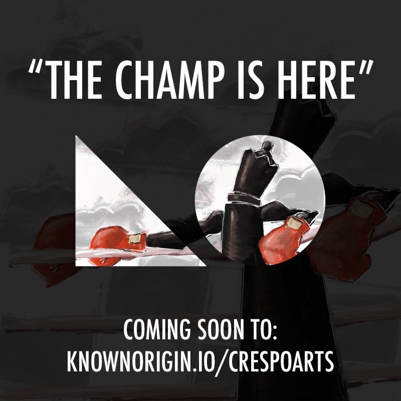 Coming Soon: “The Champ is Here” 

Exclusive 1/1 on <a href="/KnownOrigin_io/">KnownOrigin.io</a> 

🥊 ♟ 👑 

#NFTart #NFTCommunity #KOllective