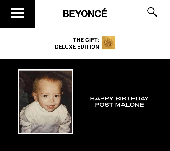 PostMaloneStats's tweet image. .@Beyonce wishes @PostMalone a happy birthday on her website.