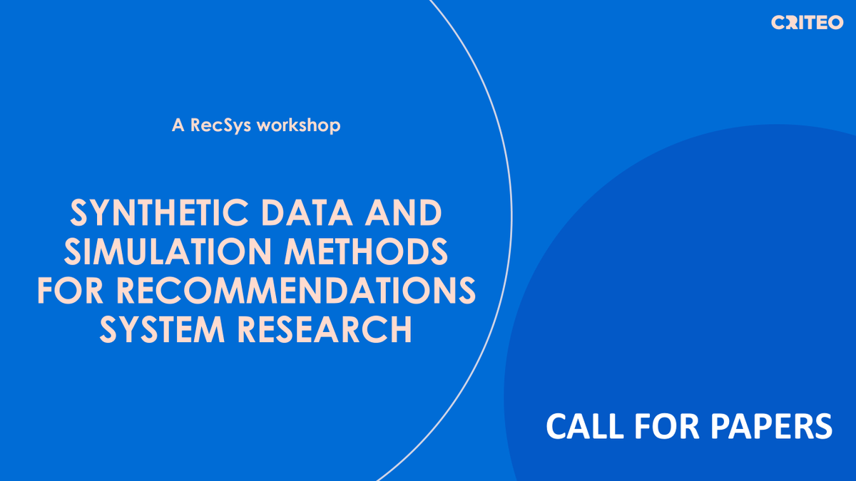 CriteoAILab's tweet photo. 📣 #CallforPapers
Interested in synthetic data, simulation methods, and recommender systems? Here is what you can do▶️https://t.co/ObQXvz3a0f
Submission deadline: July 29
#MachineLearning #simurec #recsys2021 https://t.co/zCvj9XUfaQ