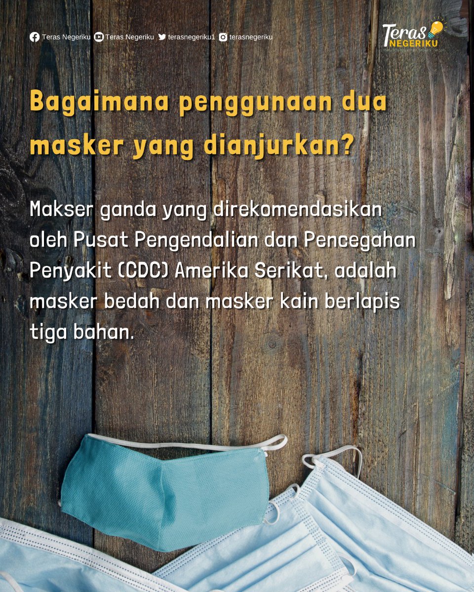 terasnegeriku1's tweet photo. Masker ganda atau dua lapis yang direkomendasikan adalah masker bedah dan masker kain berlapis 3 bahan ya, Sob.

#maskerdualapis
#doublemasker
#terasnegeriku https://t.co/xwuJion8ld
