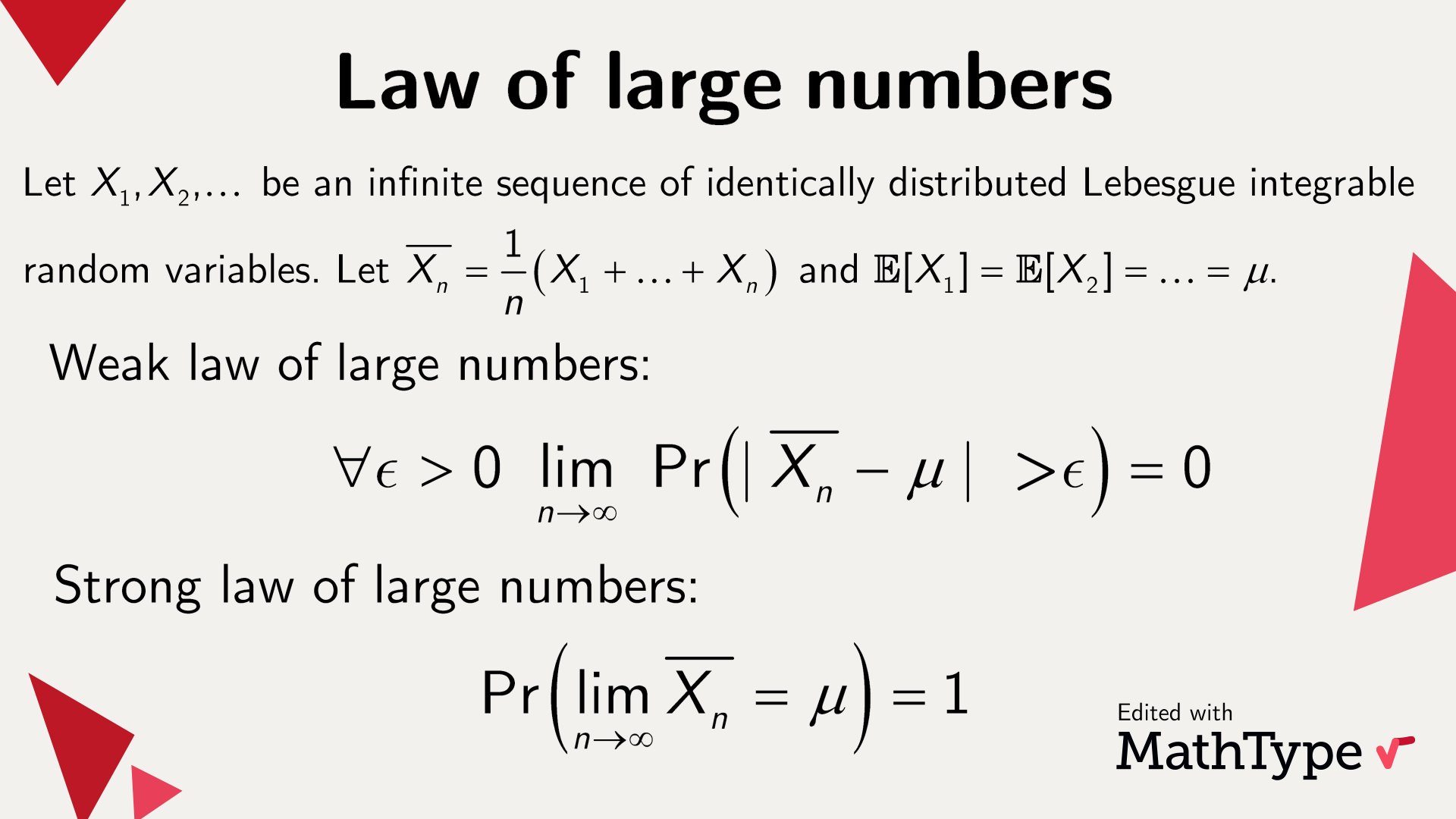 MathType on X: The Law of Large Numbers is a result in #probability that  accounts for a very intuitive phenomena: The average of the results  obtained from a large number of trials