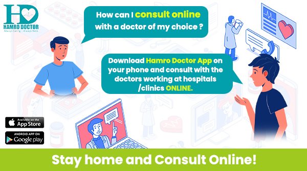 Consult online with Medical Experts on Hamro Doctor App! 
#hamrodoctor #hamrodoctorapp #onlineconsultation #appointmentbooking #doctor #hospital #clinic #labs #pharmaceutical #blooddonors #ambulance #DiscussionForum #HealthForAll