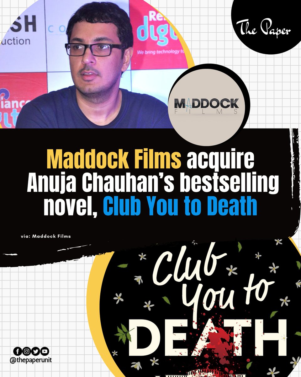 #DineshVijan ’s #MaddockFilms Bags The Rights For #AnujaChauhan ’s Latest Bestselling Novel, #ClubYouToDeath 
#Bollywood #BollywoodNews #OTT #OTTNews #ThePaper