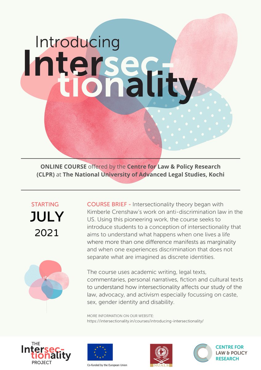 CLPRtrust's tweet photo. Centre for Law and Policy Research is conducting an online course on #IntroducingIntersectionality at The National University of Advanced Legal Studies, Kochi from July 3rd, 2021.
(1/3) https://t.co/ey4HH6wS9o