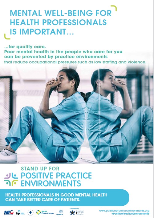 FIP_org's tweet image. Posters &amp;amp; factsheets on protecting the mental well-being of healthcare professionals are now available from the @WHPAlliance. We support #PositivePracticeEnvironments so that all health workers can continue to provide quality care.