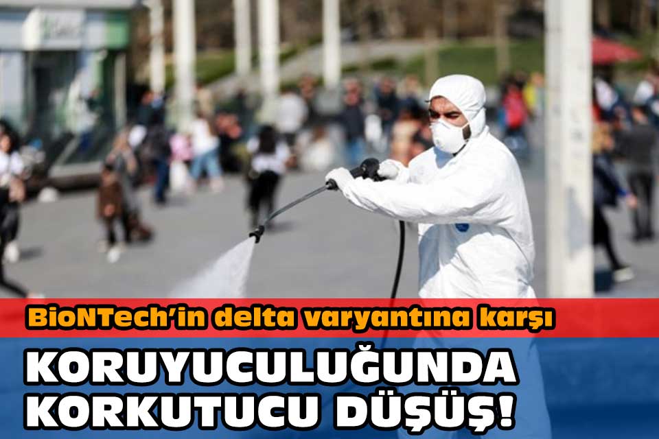 demokratgundem's tweet image. #ioNTech&apos;in #Delta varyantına karşı koruyuculuğunda korkutucu düşüş!
bit.ly/3whQtrg