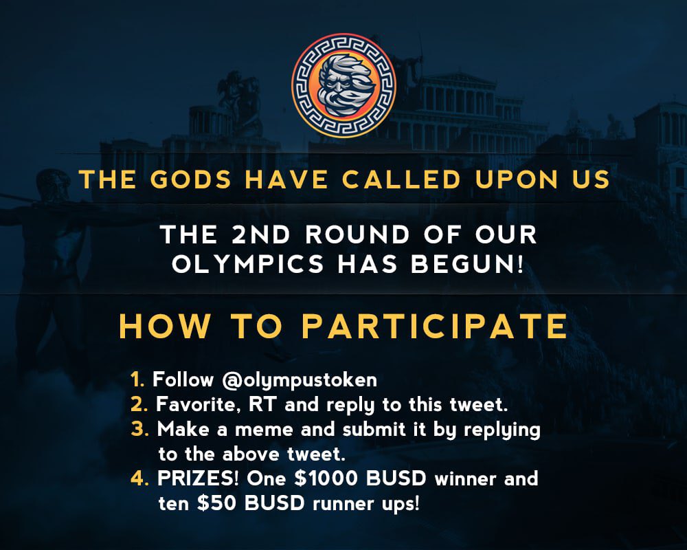 olympus_token's tweet photo. 🏆 OLYMPICS ROUND 2 🏆

$1,500 MEME COMPETITION! 🎨

The Olympian who contributes the best meme in favour of Zeus, or in favour of Hades, will win $1,000 in $BUSD! 💸

10 runners-up WIN $50 EACH! 🏆

Comment your meme below, then favorite and RT this tweet to enter! https://t.co/xQlu1sr2n8