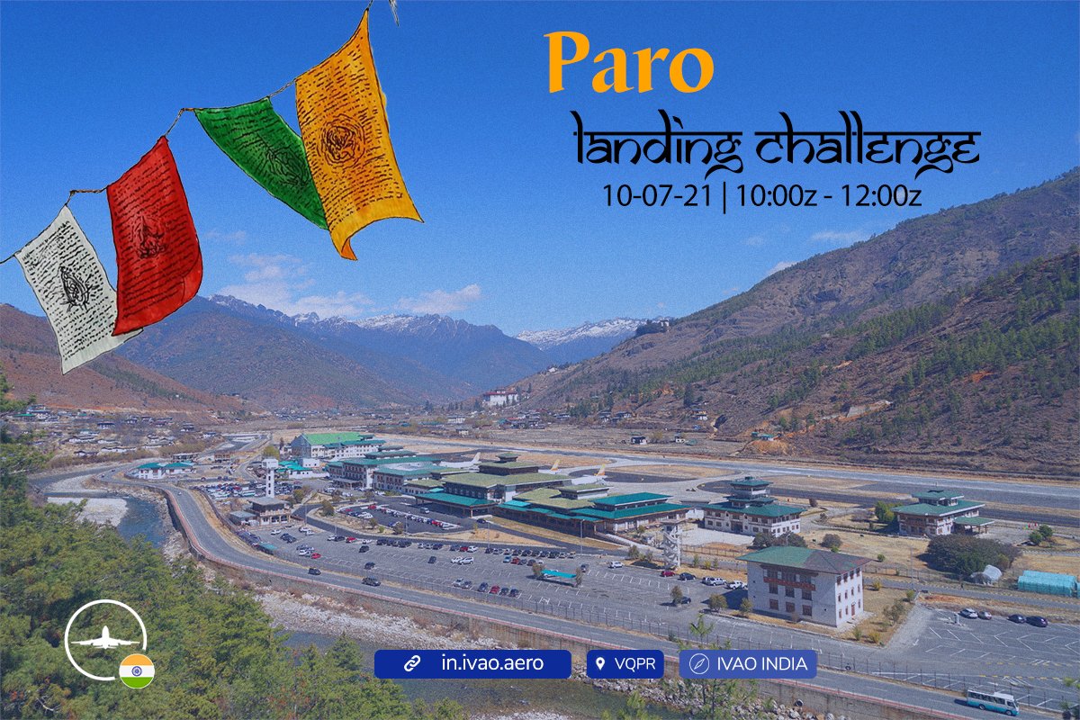 🛑Keeping on traditions, we bring the annual challenging airport event with #Paro this time. Fly the notorious approach less than 30 pilots around the globe are certified to carry out!🛑
Note:Event will be ARRIVALS ONLY between 10z-12z.🏔🛬
Event details:  in.ivao.aero/Events/Divisio…
