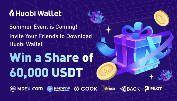 Huobi Wallet Summer Event!😍

Lucky Color Box 🎁

⏰18:00 July 5 - 18:00 July 14 (UTC+8)

Invite your friends to download Huobi Wallet.⬇️

Win a share of 60,000 USDT!💰

Details:👇👇👇
support.huobiwallet.com/hc/en-us/artic…