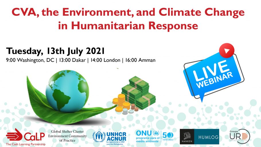 🔔 Save the date - WEBINAR 

Which is the Cash and Voucher Assistance's role in addressing climate change and environmental degradation ❓

📅 13 July at 9:00 Washington, DC (15:00 Paris)

Register now : ow.ly/NdYV50FoTNq

Led by <a href="/calpnetwork/">CALP Network</a> &amp; <a href="/ShelterCluster/">Global Shelter Cluster</a>