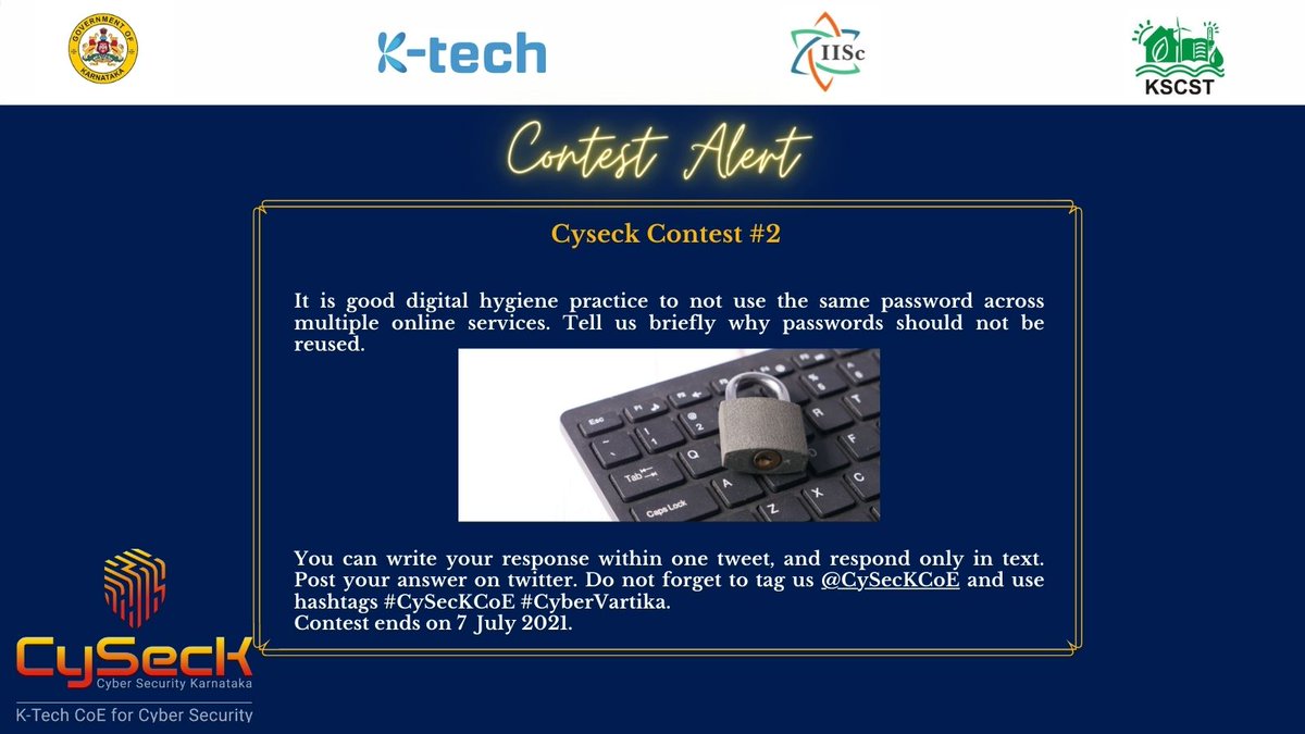 CySecKCoE's tweet photo. 📢Contest Alert!!!
Winners will get exciting goodies from CySecK🎁🎁
#ContestAlertIndia #CySecKCoE #CyberVartika #ParticipateAndWin #cybersecurity #cyberawareness #kannada https://t.co/FQjiy7IeG8