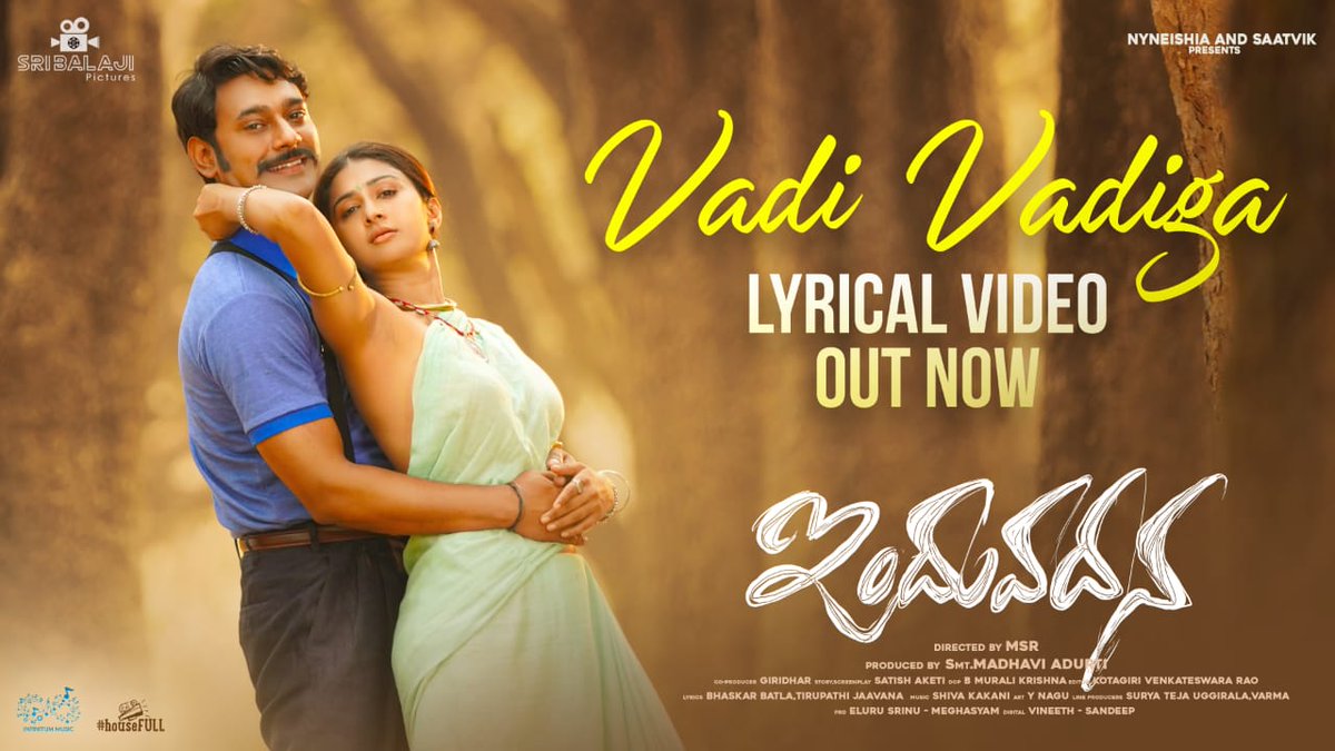 Lovely Melody #VadiVadiga from @itsvarunsandesh's #Induvadana

youtu.be/ywlHJtraWPY

🎹 #ShivaKakani  
🎤 @javedali4u & #Malavika
✍️ #TirupathiJaavana

@TheFarnazShetty @SriBalajiOffcl @MsrDirector @DhanrajOffl @mahivitta @IamEluruSreenu @housefull_dgtl #Infinitum