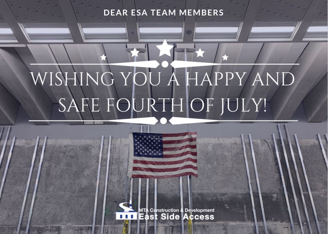 Wishing you all a happy and safe Fourth of July!

#EastSideAccess