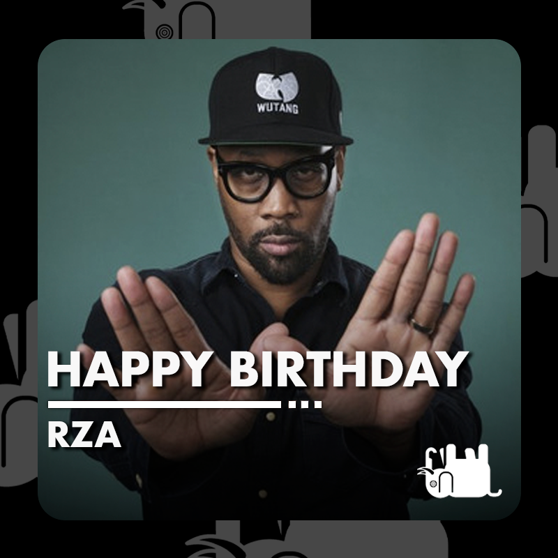 Big birthday wishes to Mr Robert Diggs. 

Brainchild, creator, uber producer. Happy birthday to the 