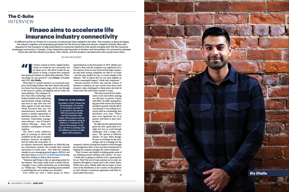 Finaeo (@finaeohq) on Twitter photo We're excited to share that <a href="/FinaeoHQ/">Finaeo</a> CEO <a href="/adhalla21/">Aly Dhalla</a>   has been featured in Insurance Portal Magazine!  
“Brokers have been asking for a unified workflow. We’ve solved that. Now it’s up to the industry to adopt it,” - Aly Dhalla.
Read the interview - insurance-portal.ca/ja/june2021/6/ We're excited to share that <a href="/FinaeoHQ/">Finaeo</a> CEO <a href="/adhalla21/">Aly Dhalla</a>   has been featured in Insurance Portal Magazine!  
“Brokers have been asking for a unified workflow. We’ve solved that. Now it’s up to the industry to adopt it,” - Aly Dhalla.
Read the interview - insurance-portal.ca/ja/june2021/6/