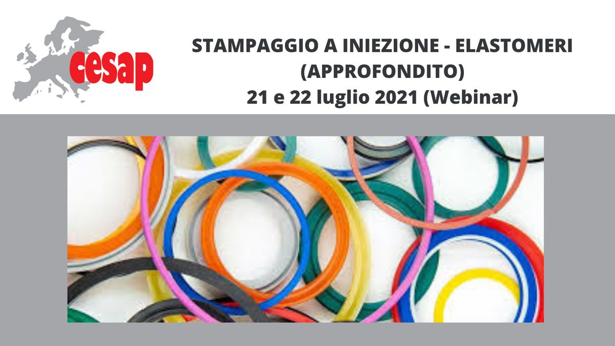 Il Plastic Smart Hub 4.0 di CESAP propone il corso di “STAMPAGGIO A INIEZIONE ELASTOMERI -  APPROFONDITO” - 21 e 22 luglio 2021 (ore 09:00-17:00)

#CESAP #formazione #elastomeri #HR