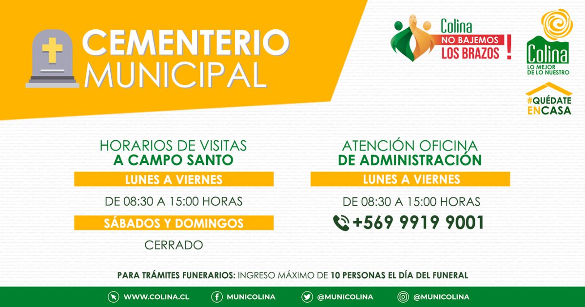 MuniColina's tweet image. #CementerioMunicipal
Informamos que el Cementerio Municipal permite las visitas al camposanto, SOLO de lunes a viernes entre 8:30 y 15:00 horas. Los funerales se mantienen con aforo de 10 personas.
La oficina administrativa atiende en el teléfono +56999199001.
@imvalenzuela