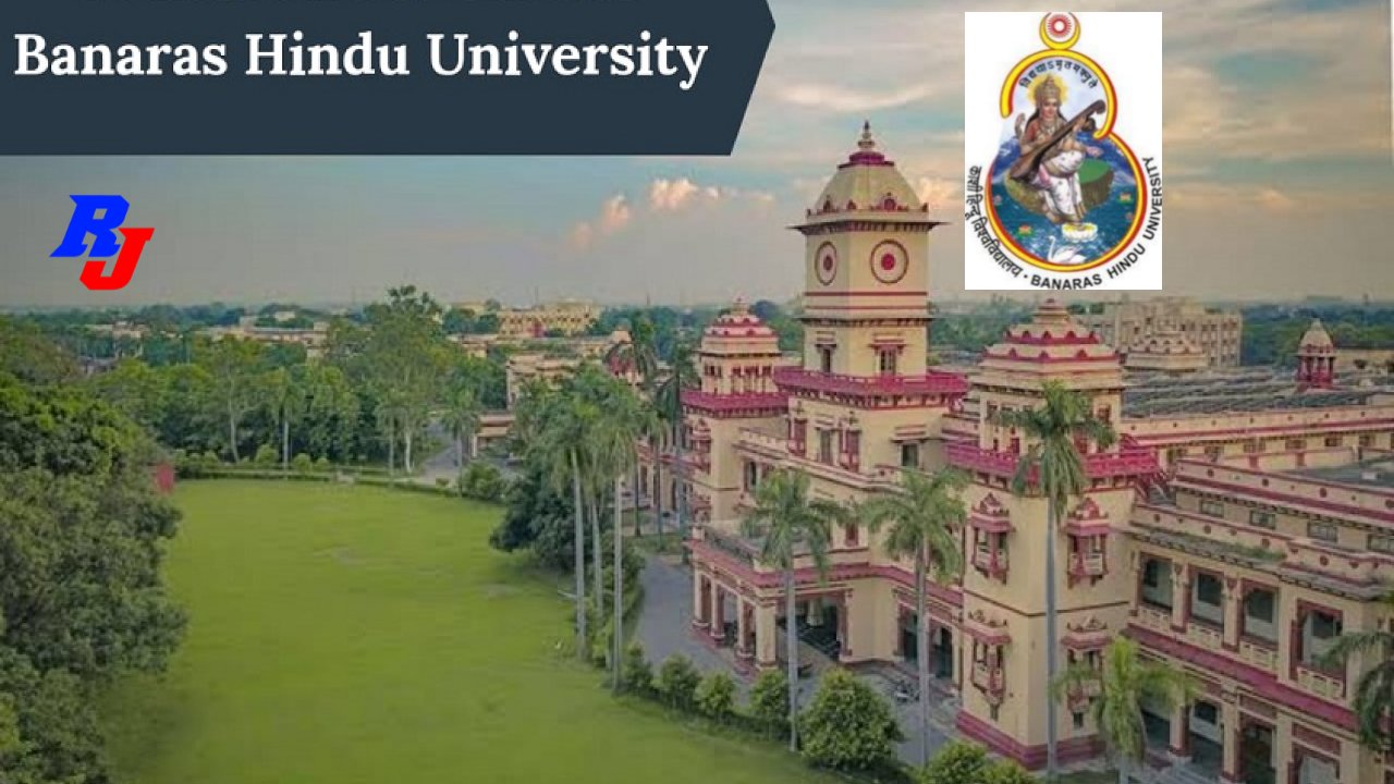 Project Scientist II Position at Banaras Hindu University, Varanasi, UP, India