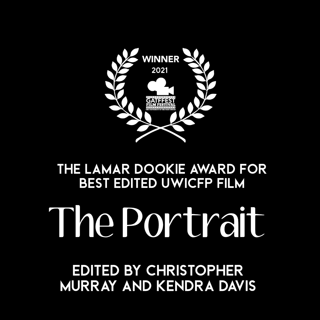gatffest's tweet photo. Congratulations to Sherika Edwards Director of The Portrait and Editors Christopher Murray and Kendra Davis, winners of the Award for Best UWICFP Film and The Lamar Dookie Award for Best Edited UWICFP Film for Gatffest 2021 #GATFFEST #GATFFEST2021 #FilmFestival https://t.co/IgtOWsFqe0