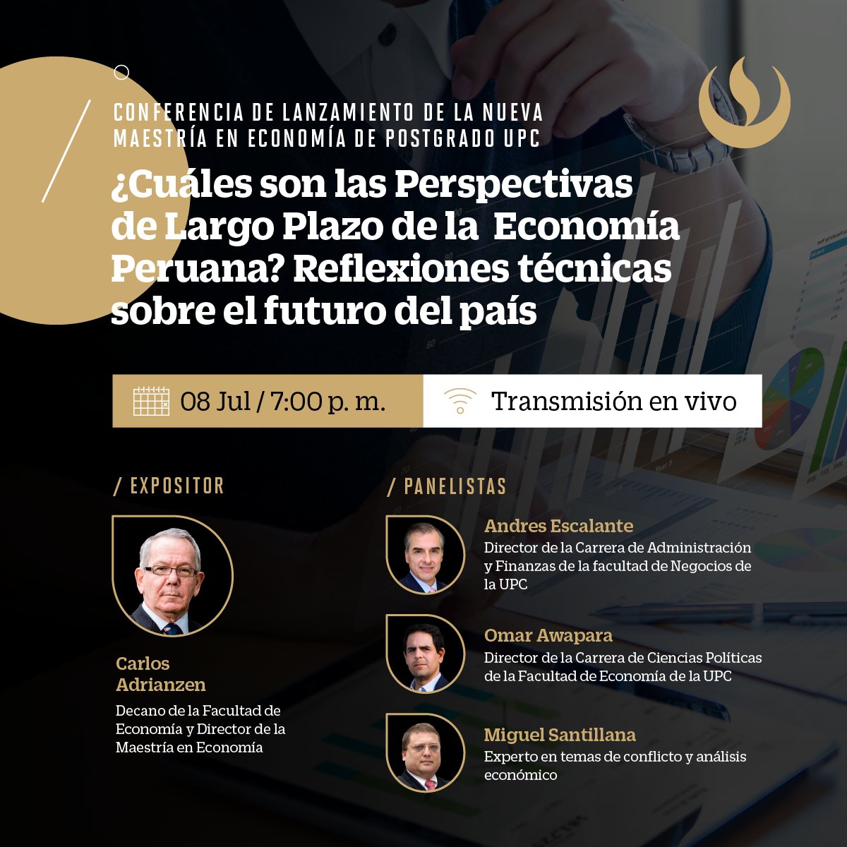 pcadaand's tweet photo. Maestría en Economía - Evento de Lanzamiento:  Conferencia: ¿Cuáles son las Perspectivas de Largo Plazo de la Economía Peruana?  #NuevaMaestría #Maestría #Economía #Perspectivas #EconomíaPeruana #AbreTuMente #SéMás #PostgradoUPC
 INSCRIPCIONES https://t.co/s6hICF98k3 https://t.co/bAiyXPBjgb