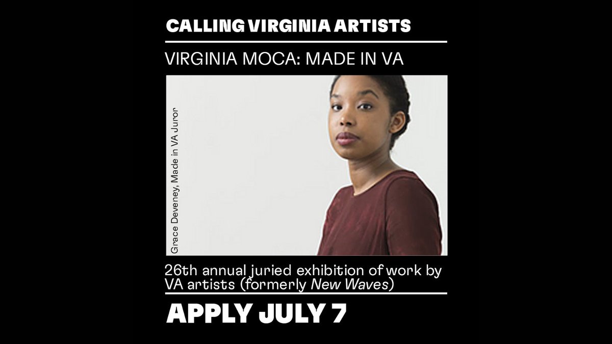 Portrait of Made In VA juror Grace Deveney. Calling Virginia Artists. Virginia MOCA: Made In VA. 26th annual juried exhibition of work by VA artists (formerly New Waves). Apply July 7.