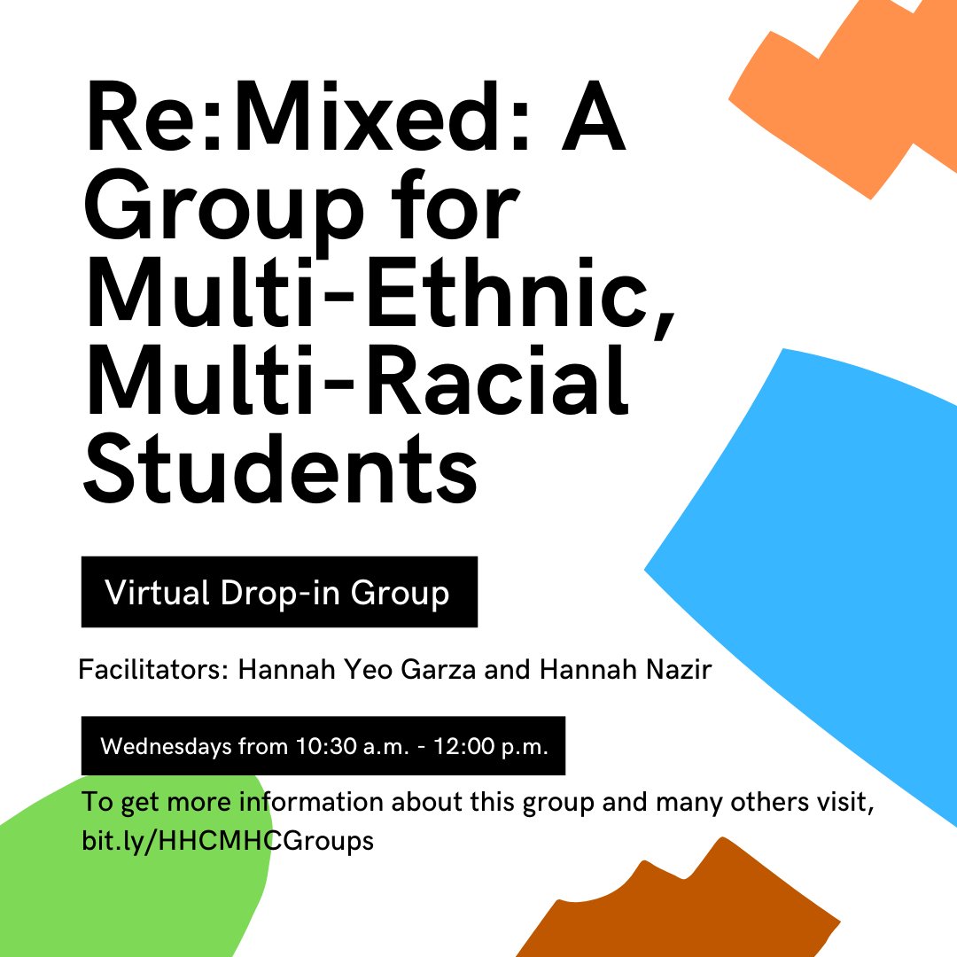 CMHC is offering a free &amp; confidential group open to all students who identify as multi-ethnic, racial and/or cultural and who might experience “racial imposter syndrome” or feelings of isolation, disconnect or perceived rejection when attempting to claim one of their identities.