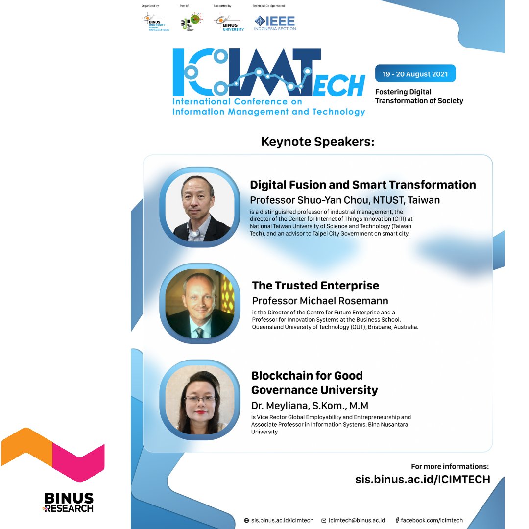 BinusResearch's tweet photo. Call for Paper BINUS Joint International Conference (BJIC). 2021 International Conference on Information Management and Technology (ICIMTech). BINUS University, 19-20 August 2021, via zoom webinar.
#icimtech #BINUSUNIVERSITY #BINUSIAN #BINUSRESEARCH #fosteringandempoweri https://t.co/5lR8EnFaI6
