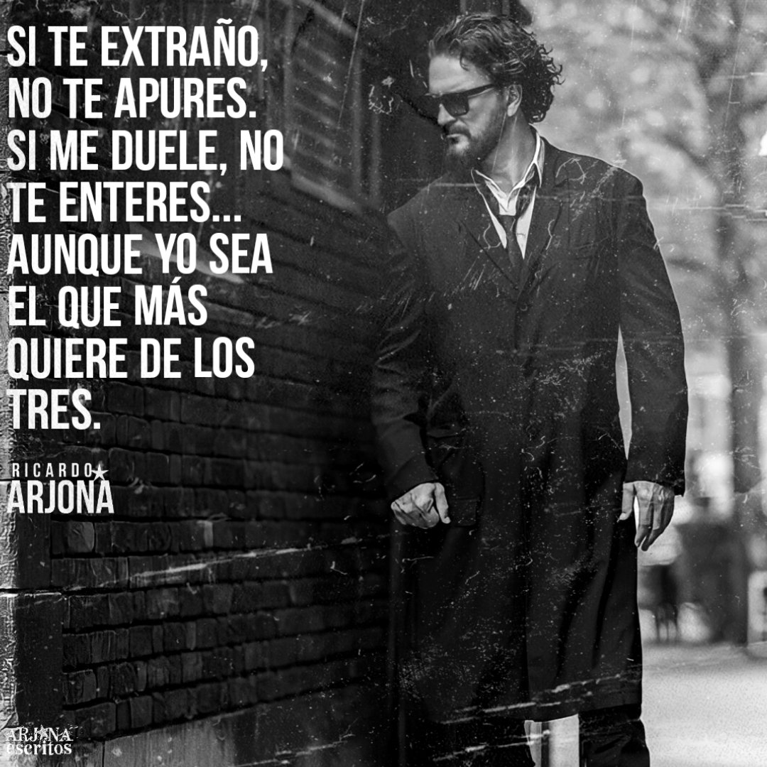 Arjona Escritos on X: Yo te quiero más hoy que te entiendo menos. Tú me  entiendes más, pero me quieres poco. ⋆Eɴ ᴠɪᴅᴀ🎙༄✮⋆ @Ricardo_Arjona   / X