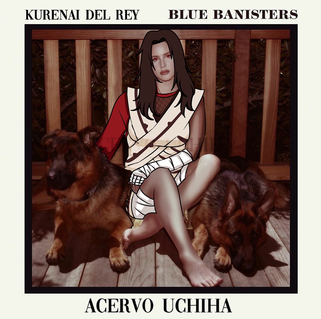 Lana Del Rey - Blue Banisters #naruto #kurenai @LanaDelRey