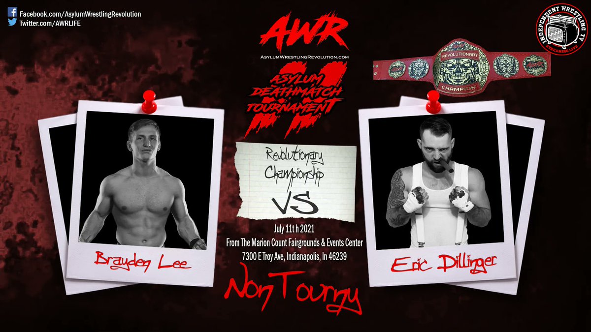 #AWR #ADT2 #IWTV #July10th #July11th #MarionCountyFairgrounds #TicketsAreLive
#BraydenLee #Vs #EricDillinger #RevolutionaryChampionship