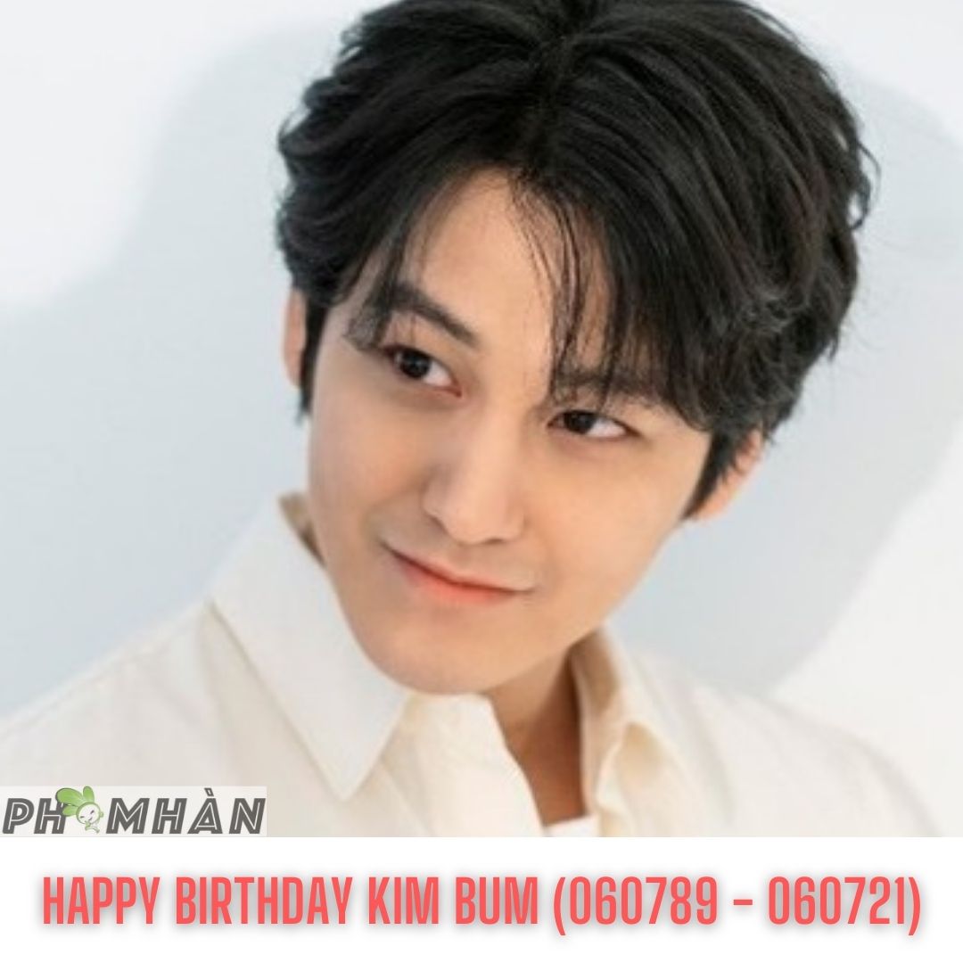 Happy birthday Kim Bum       