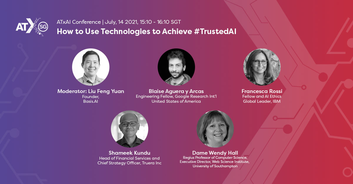 On July 14, join <a href="/basis_ai/">BasisAI</a>, <a href="/google/">Google</a>, <a href="/IBM/">IBM</a>, <a href="/truera_ai/">TruEra</a>, and <a href="/unisouthampton/">University of Southampton</a> as they discuss the trends and opportunities for Trustworthy AI!

Find out more: asiatechxsg.com/atxaiconferenc…