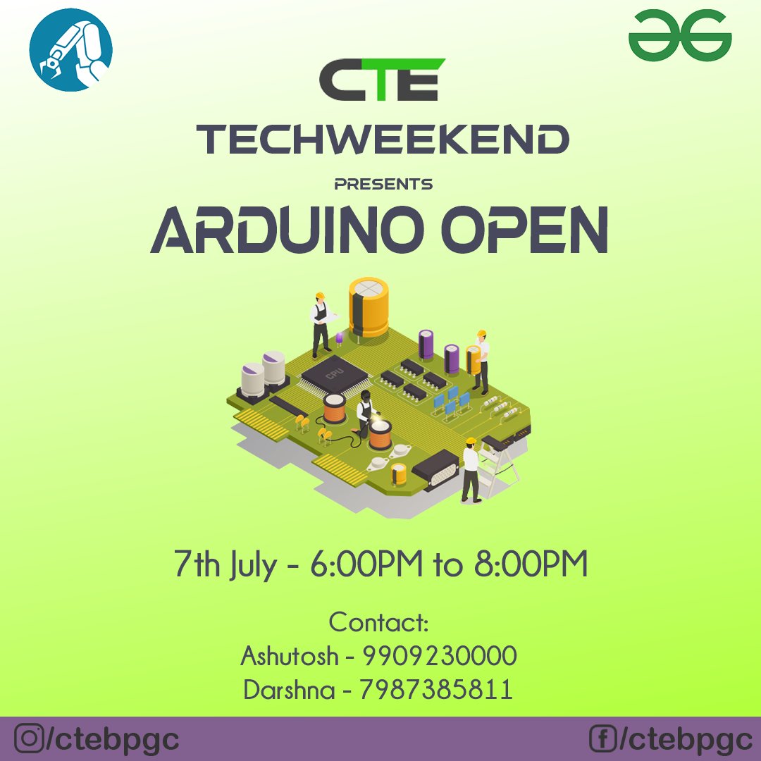 CTEBPGC's tweet photo. This Techweekend CTE in association with ERC brings you  Aurdino Open to show off your Arduino skills.Don't worry about hardware; we will be using TinkerCAD for the event.
Date: 7 July 2021 
Time: 6:00 PM to 8:00 PM
Check out at:
https://t.co/QK0TwN0aFd https://t.co/JdANQ4eG9I