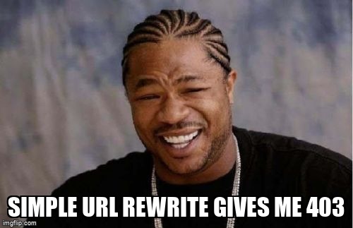 overflow_meme's tweet image. simple url rewrite gives me 403 stackoverflow.com/questions/6826… #modrewrite #htaccess