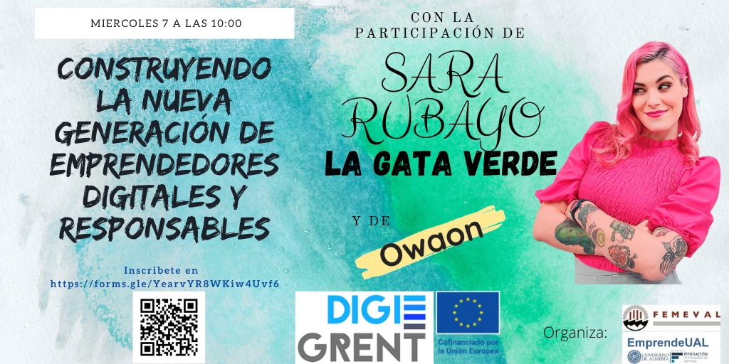 Mañana, de 10 a 12 hs, tienes una cita gracias a <a href="/ualmeria/">Universidad de Almería</a> con el #Emprendimiento, <a href="/sararubayo/">Sara Rubayo</a> y <a href="/Owaon2/">Owaon</a> en el evento 'Construyendo la nueva generación de emprendedores digitales y responsables' del proyecto europeo <a href="/DigiGrent/">DIGI - GRENT</a>. <a href="/EmprendeUAL/">EmprendeUAL</a> ¿Te apuntas? 👉🏻 cutt.ly/hmxeflA