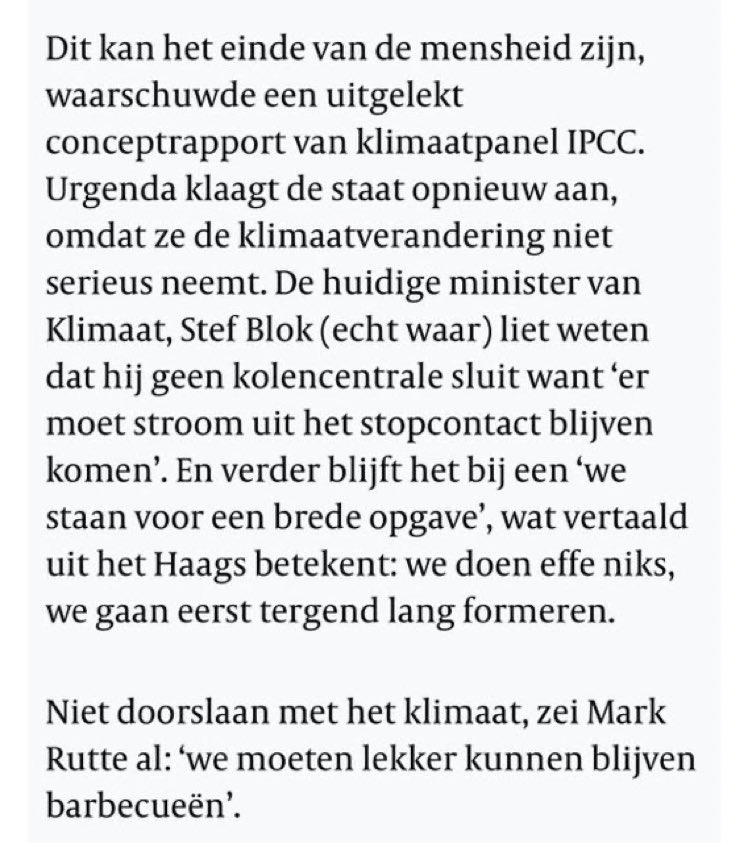‘We moeten niet doorslaan met het klimaat, we moeten lekker kunnen blijven barbecuen’, aldus Mark Rutte, die de klimaaturgentie tot in zijn tenen voelt…