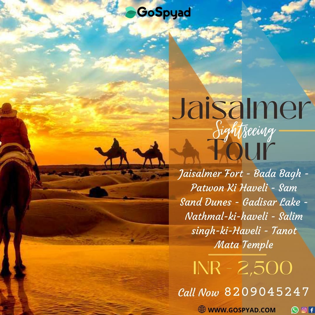 GoSpyad's tweet photo. 𝐉𝐚𝐢𝐬𝐚𝐥𝐦𝐞𝐫 𝐒𝐢𝐠𝐡𝐭𝐬𝐞𝐞𝐢𝐧𝐠 𝐓𝐨𝐮𝐫 𝐣𝐮𝐬𝐭 𝐫𝐬. 2500/- 𝐨𝐧𝐥𝐲!!!
☎️ Now - 8209045247
#Gospyad #travelsafe
#weekendgetways #weekendtraveler #jaisalmersightseeing #jaisalmertour #jaisalmertourism #traveller #weekendgetaway #tourpackage #tourism #culturetrip https://t.co/9ZgbsjysUI