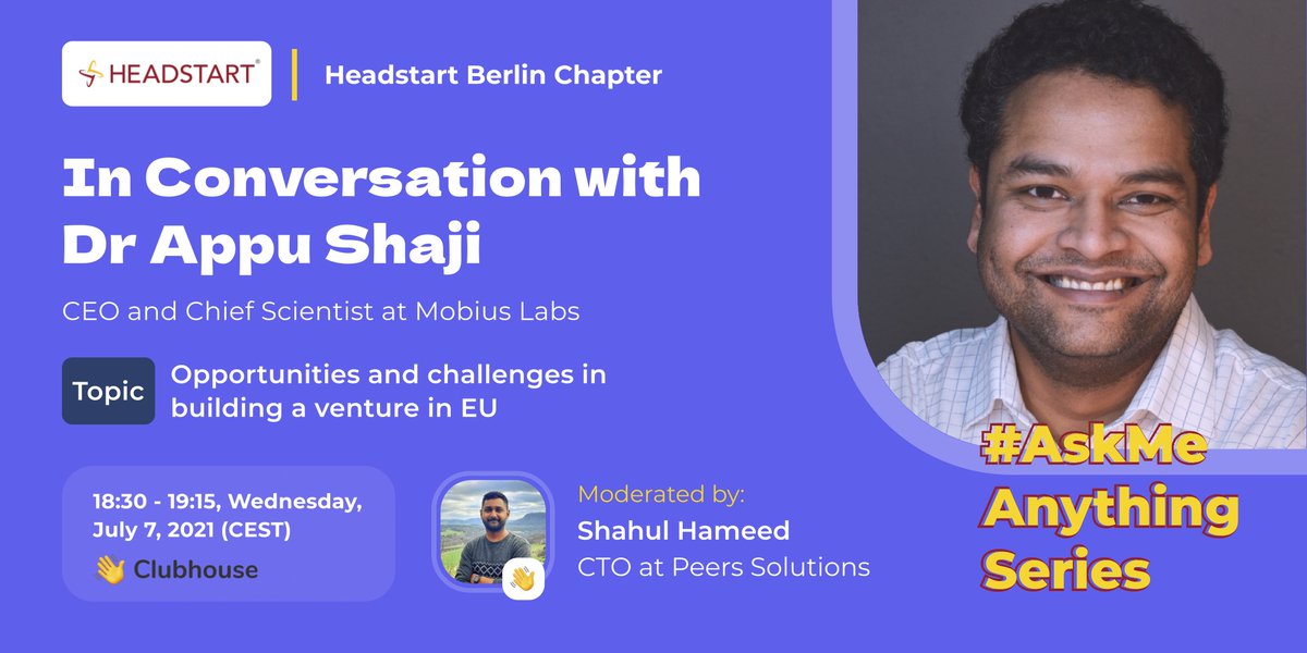 HeadstartDe's tweet photo. We are excited to meet you all tomorrow at 6.30 PM (CEST) / 10 PM (IST) at Clubhouse for our first #AMA session. We have Dr Appu Shaji to share his experiences on starting up in Europe, the opportunities and challenges. Don't miss it! Join: https://t.co/IyVBnDbgP3 https://t.co/U1bErcDGk0