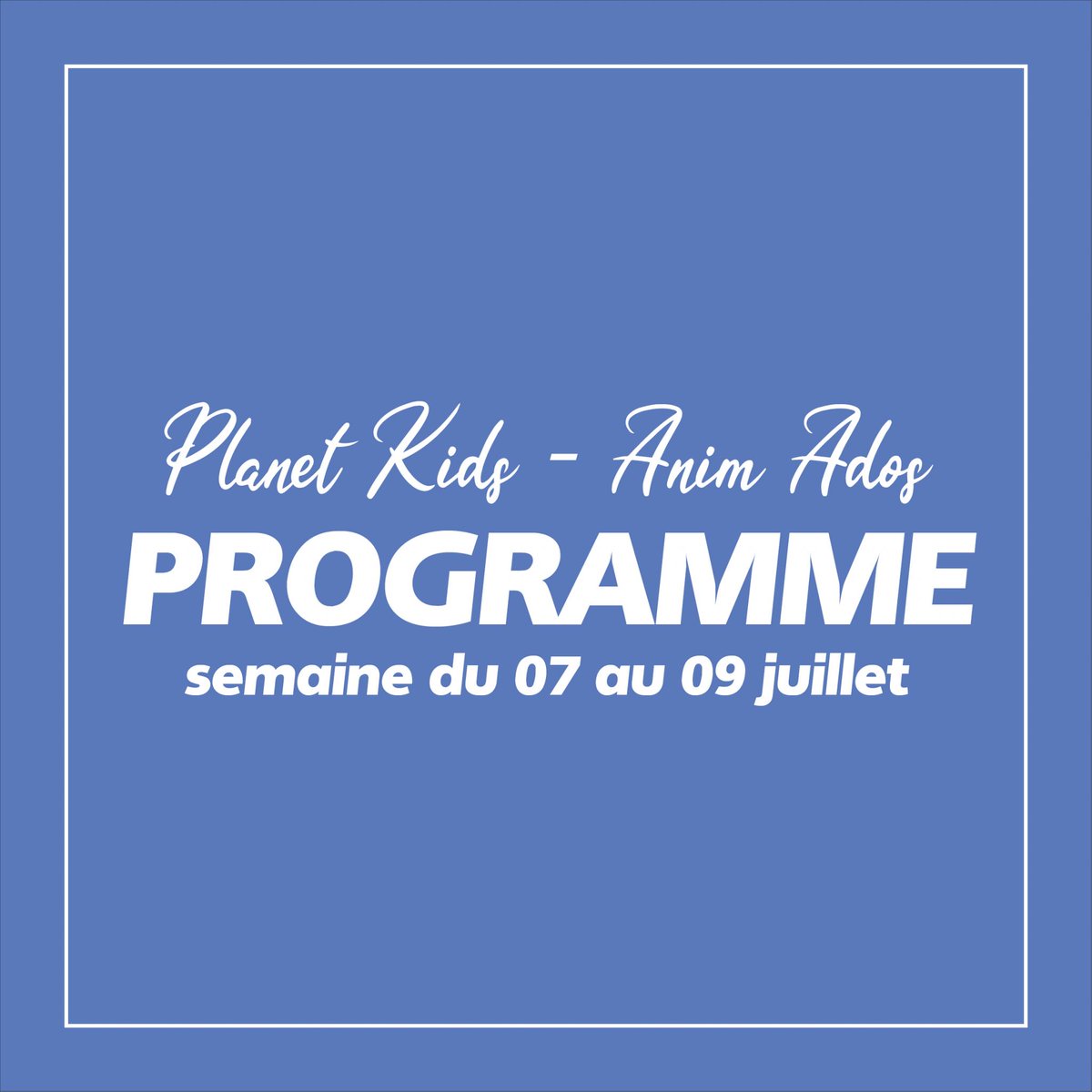 SaulxuresInfos's tweet photo. Saulxures Infos - Planning Anim Ados et Planet Kids 7 - 9 juillet... https://t.co/bBMp7qarz8