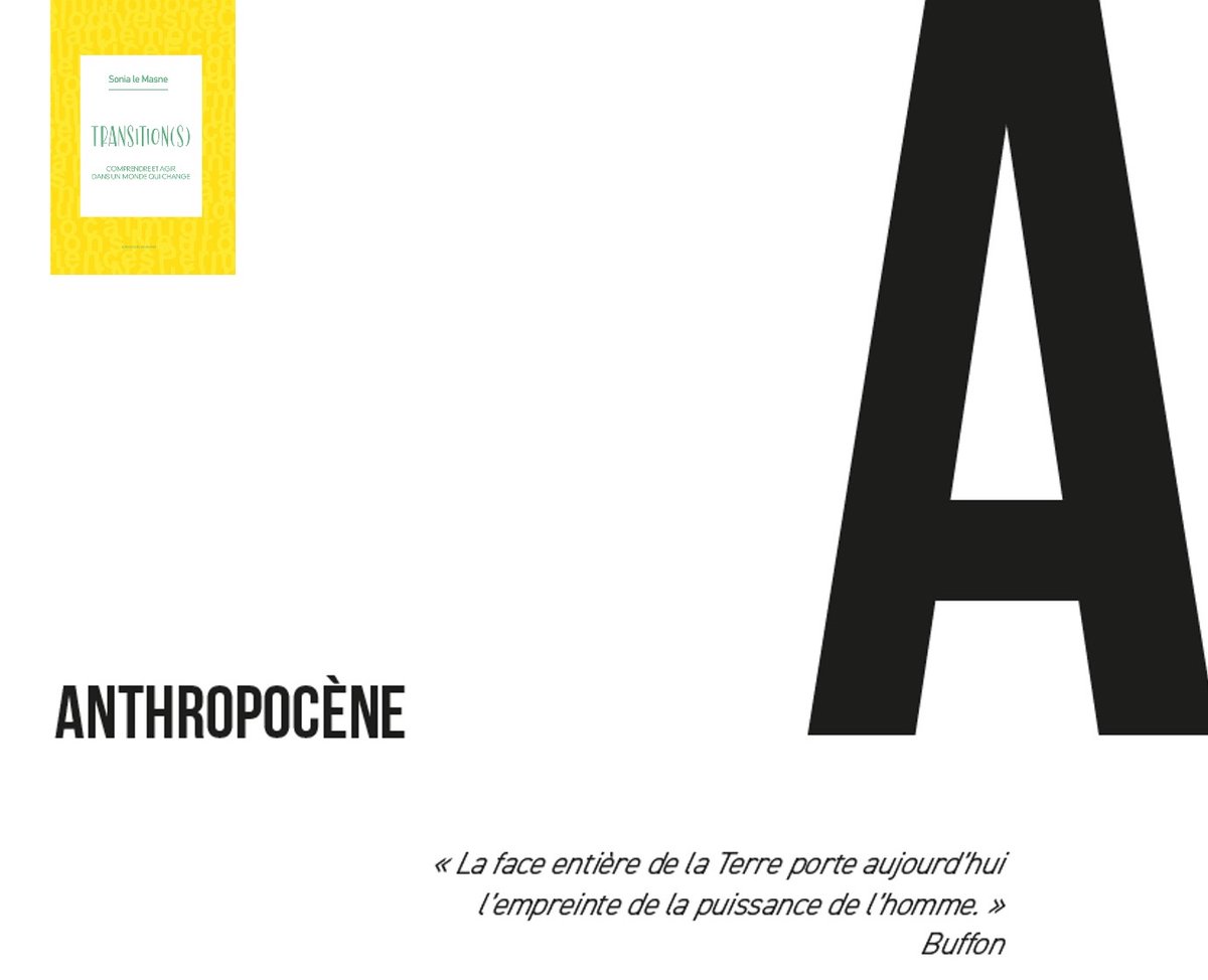 L’#anthropocène est un concept utilisé pour décrire une nouvelle époque de l'histoire géologique, où l’action des Humains bouleverse et menace les équilibres et la vie sur Terre. sonia-lemasne.iggybook.com/fr/transition-…