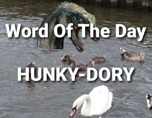 HistoricalFun's tweet photo. Today's word of the day:

HUNKY-DORY 

Fine. Satisfactory. Going well.

As in: I found cake. Everything is HUNKY-DORY. 

#ThisMorning #morning #words #HunkyDory #amwriting #funfacts #coffee #goodmorning #amediting #BBCBreakfast #tuesdaymotivations #tuesdayvibe https://t.co/Z1V5aXoQIn