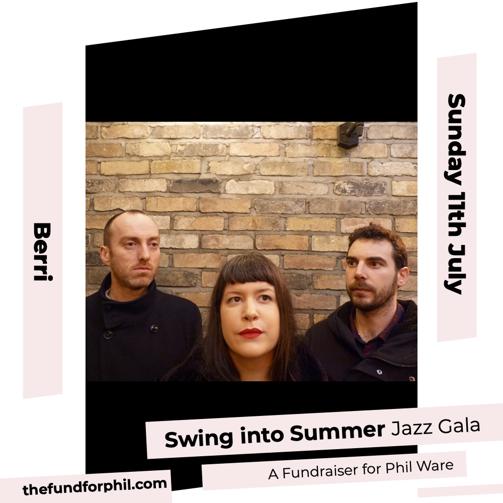 Performers at the Swing into Summer Gala in aid of Phil Ware, includes trio Berri! Enjoy their intricate interpretations of music from the 60’s, folk songs and jazz standards.
Listen: youtu.be/qnIf76ix1y8
Tickets: bit.ly/philswing