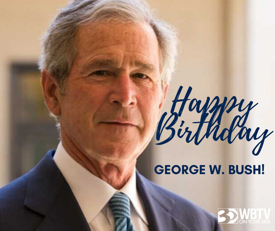 HAPPY BIRTHDAY Former President George W. Bush turns 75 years old today. 